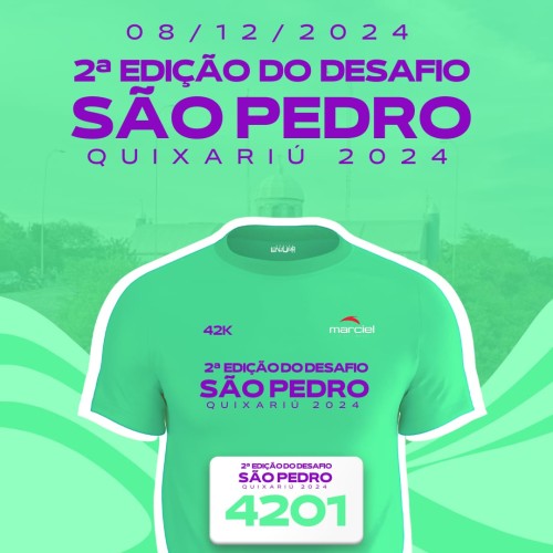 2º EDIÇÃO DO DESAFIO SÃO PEDRO QUIXARIÚ 2024